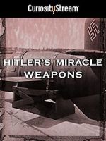 Watch Hitler's Miracle Weapons Fmovies