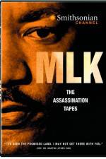 Watch MLK The Assassination Tapes Fmovies