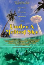 Watch Under a Melted Sky Fmovies