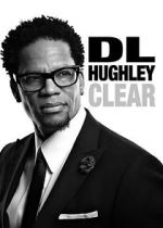 Watch D.L. Hughley: Clear (TV Special 2014) Fmovies