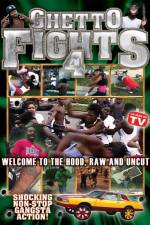 Watch Ghetto Fights Vol 4 Fmovies