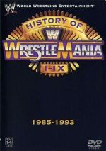 Watch WWE: The History of WrestleMania I-IX Fmovies
