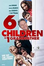 Watch 6 Children & 1 Grandfather Fmovies