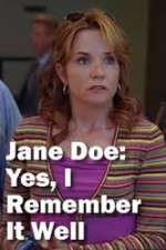 Watch Jane Doe: Yes, I Remember It Well Fmovies