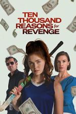 Watch Ten Thousand Reasons for Revenge Fmovies