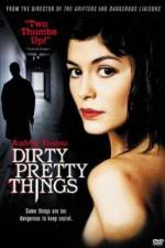 Watch Dirty Pretty Things Fmovies