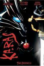 Watch Karas The Prophecy Fmovies