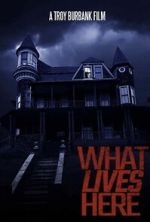 Watch What Lives Here Fmovies