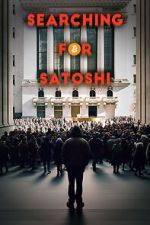 Watch Searching for Satoshi Fmovies