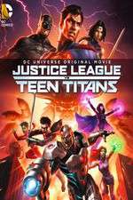 Watch Justice League vs. Teen Titans Fmovies