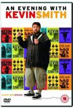 Watch An Evening with Kevin Smith Fmovies