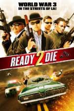 Watch Ready 2 Die Fmovies
