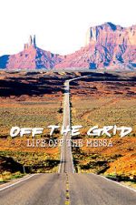 Watch Off the Grid: Life on the Mesa Fmovies