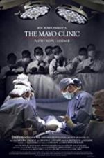 Watch The Mayo Clinic, Faith, Hope and Science Fmovies