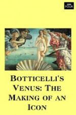 Watch Botticelli\'s Venus: The Making of an Icon Fmovies
