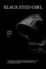 Watch Black Eyed Girl Fmovies