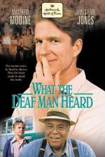 Watch What the Deaf Man Heard Fmovies