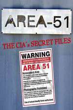Watch Area 51: The CIA's Secret Files Fmovies