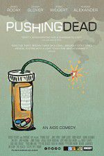Watch Pushing Dead Fmovies