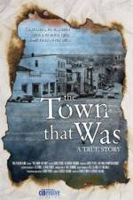 Watch The Town That Was Fmovies