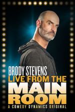 Watch Brody Stevens: Live from the Main Room (TV Special 2017) Fmovies