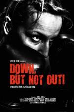 Watch Down, But Not Out! Fmovies