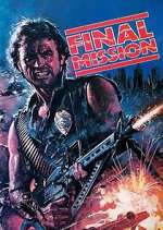 Watch Final Mission Fmovies