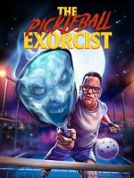 Watch The Pickleball Exorcist Fmovies