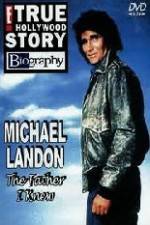 Watch Michael Landon the Father I Knew Fmovies