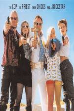 Watch The Cop the Priest Their Chicks and a Rockstar Fmovies