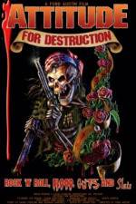Watch Attitude for Destruction Fmovies