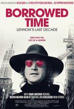 Watch Borrowed Time: Lennon\'s Last Decade Fmovies
