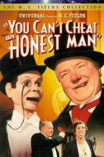 Watch You Can't Cheat an Honest Man Fmovies
