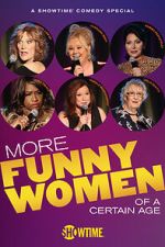 Watch More Funny Women of a Certain Age (TV Special 2020) Fmovies