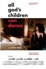 Watch All God's Children Can Dance Fmovies