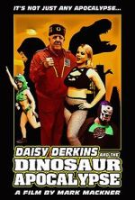 Watch Daisy Derkins and the Dinosaur Apocalypse Fmovies