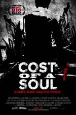 Watch Cost of a Soul Fmovies