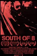 Watch South of 8 Fmovies