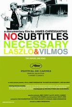 Watch No Subtitles Necessary: Laszlo & Vilmos Fmovies
