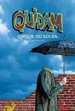 Watch Cirque du Soleil: Quidam Fmovies