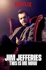 Watch Jim Jefferies: This Is Me Now Fmovies