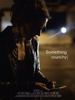 Watch Something Crunchy (Short 2017) Fmovies