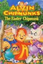 Watch Alvin and the Chipmunks: The Easter Chipmunk Fmovies