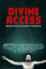 Watch Divine Access Fmovies