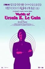 Watch Worlds of Ursula K. Le Guin Fmovies