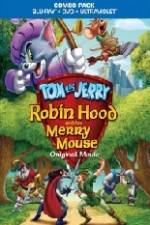 Watch Tom and Jerry Robin Hood and His Merry Mouse Fmovies