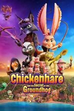 Watch Chickenhare and the Secret of the Groundhog Fmovies