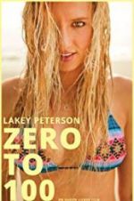 Watch Lakey Peterson: Zero to 100 Fmovies
