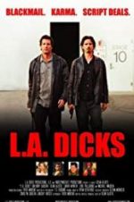 Watch L.A. Dicks Fmovies