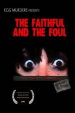 Watch The Faithful and the Foul Fmovies
